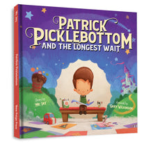 Patrick Picklebottom and the Longest Wait