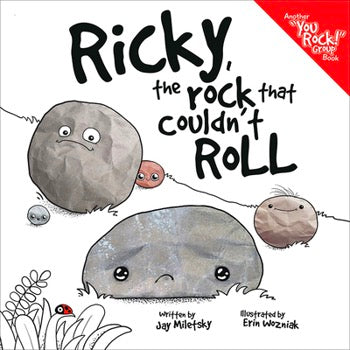 Ricky the Rock That Couldn't Roll